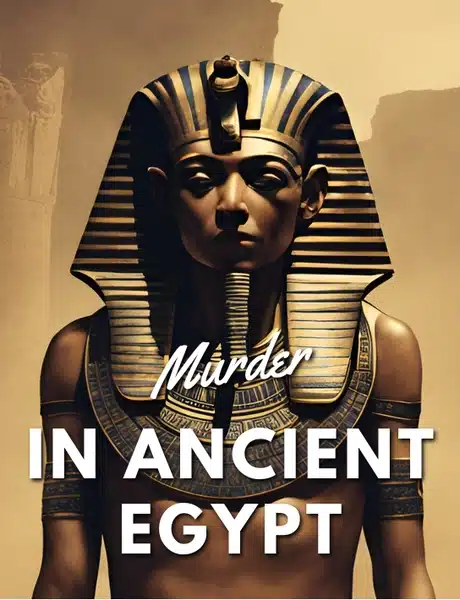Murder in Ancient Egypt