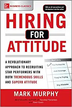 Hiring for Attitude