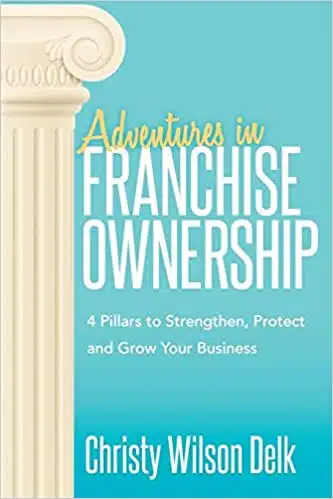 Adventures in Franchise Ownership Book